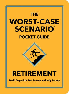 Cover Image for The Worst-Case Scenario Pocket Guide: Retirement -- David Borgenicht, Hardcover