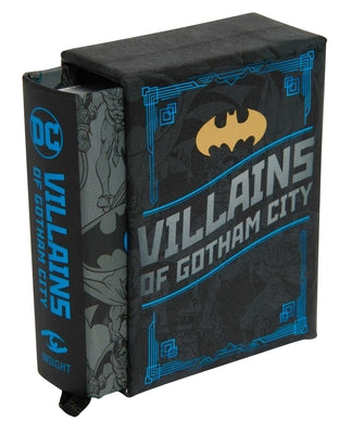Cover Image for DC Comics: Villains of Gotham City (Tiny Book): Batman's Rogues Gallery -- Mike Avila, Novelty