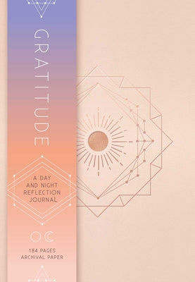 Cover Image for Gratitude: A Day and Night Reflection Journal -- Insight Editions, Paperback