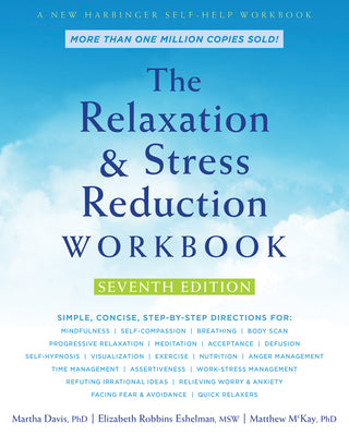 Cover Image for The Relaxation and Stress Reduction Workbook -- Martha Davis, Paperback