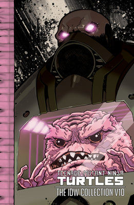 Teenage Mutant Ninja Turtles: The IDW Collection Volume 10 -- Kevin Eastman, Hardcover