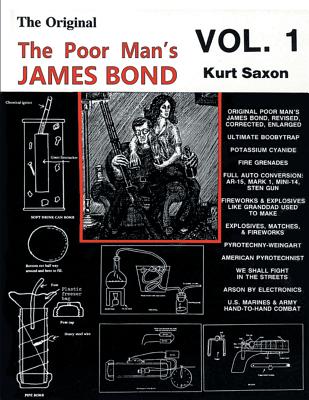 Cover Image for The Poor Man's James Bond (vol. 1) -- Kurt Saxon, Paperback