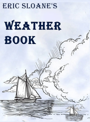 Cover Image for Eric Sloane's Weather Book -- Eric Sloane, Hardcover