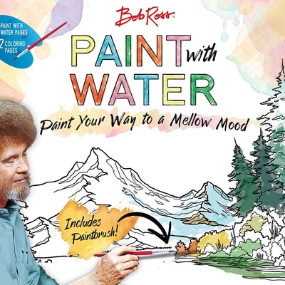 Bob Ross Paint with Water -- Editors of Thunder Bay Press, Paperback