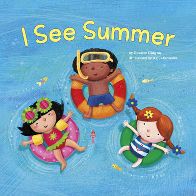 Cover Image for I See Summer -- Charles Ghigna, Board Books