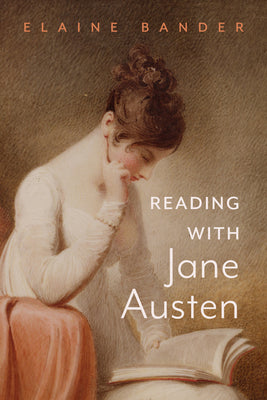 Cover Image for Reading with Jane Austen -- Elaine Bander, Paperback