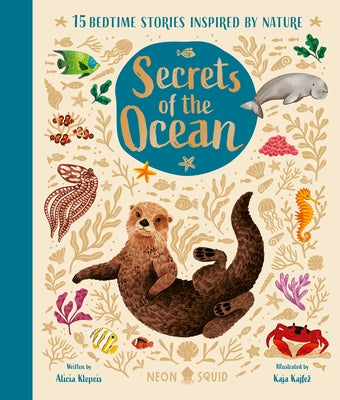 Cover Image for Secrets of the Ocean: 15 Bedtime Stories Inspired by Nature -- Alicia Klepeis, Hardcover