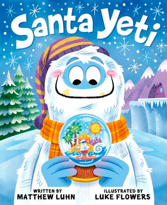 Cover Image for Santa Yeti -- Matthew Luhn, Hardcover