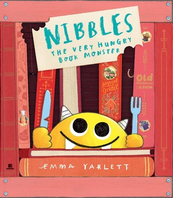 Cover Image for Nibbles the Very Hungry Book Monster -- Emma Yarlett, Hardcover