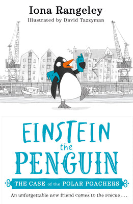 Cover Image for Einstein the Penguin: The Case of the Polar Poachers -- Iona Rangeley, Paperback