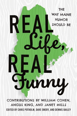 Cover Image for Real Life, Real Funny -- Chris P. Potholm, Paperback