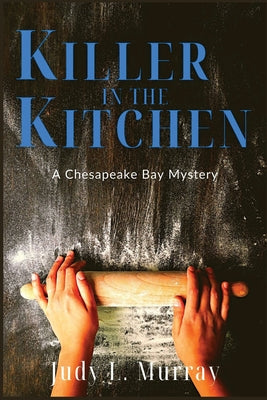 Cover Image for Killer in the Kitchen -- Judy L. Murray, Paperback