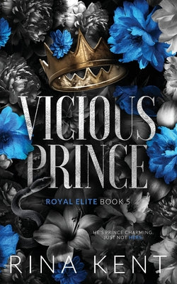 Cover Image for Vicious Prince: Special Edition Print -- Rina Kent, Paperback
