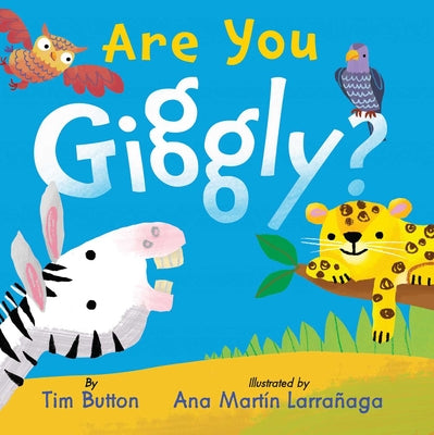 Cover Image for Are You Giggly?: (Interactive Read-Aloud with Novelty Mirror) -- Tim Button, Board Book