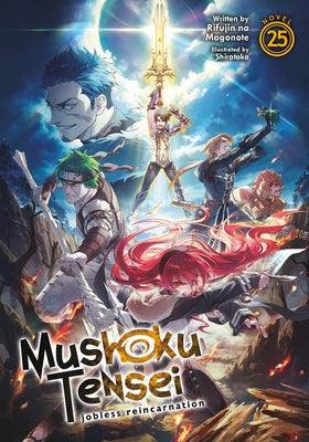 Cover Image for Mushoku Tensei: Jobless Reincarnation (Light Novel) Vol. 25 -- Rifujin Na Magonote, Paperback