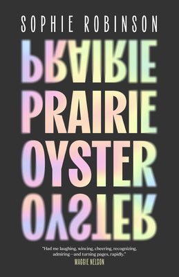 Cover Image for Prairie Oyster -- Sophie Robinson, Paperback