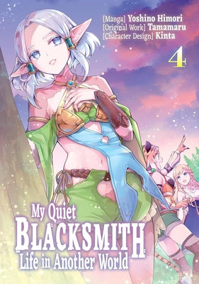Cover Image for My Quiet Blacksmith Life in Another World: Volume 4 (Manga) -- Tamamaru, Paperback