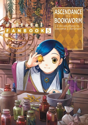Cover Image for Ascendance of a Bookworm: Fanbook 5 -- Miya Kazuki, Paperback