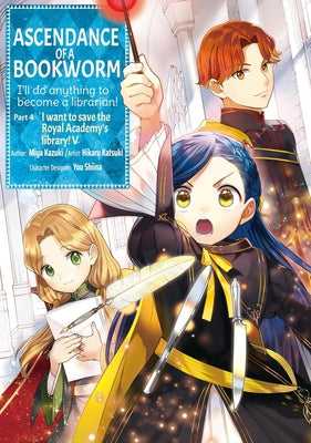 Cover Image for Ascendance of a Bookworm (Manga) Part 4 Volume 5 -- Miya Miya Kazuki, Paperback