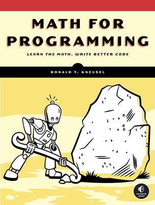 Cover Image for Math for Programming -- Ronald T. Kneusel, Paperback