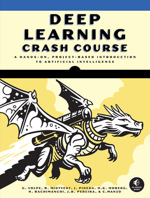 Cover Image for Deep Learning Crash Course -- Giovanni Volpe, Paperback