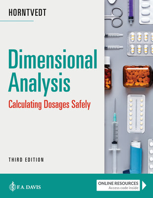 Cover Image for Dimensional Analysis: Calculating Dosages Safely -- Tracy Horntvedt, Paperback