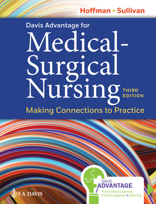 Cover Image for Davis Advantage for Medical-Surgical Nursing: Making Connections to Practice -- Janice J. Hoffman, Hardcover
