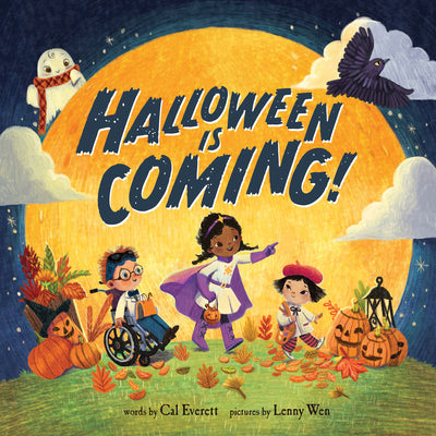 Cover Image for Halloween Is Coming! -- Cal Everett, Hardcover