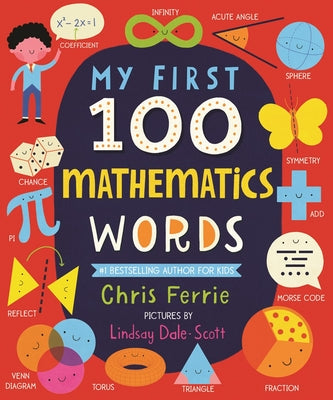 Cover Image for My First 100 Mathematics Words -- Chris Ferrie, Board Books