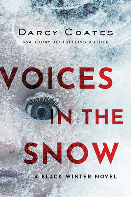 Cover Image for Voices in the Snow -- Darcy Coates, Paperback
