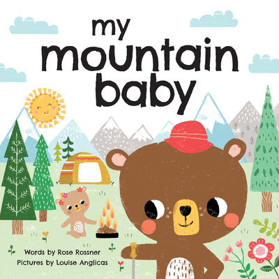 Cover Image for My Mountain Baby -- Rose Rossner, Board Book