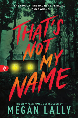 Cover Image for That's Not My Name -- Megan Lally, Paperback