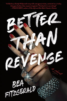 Cover Image for Better Than Revenge -- Bea Fitzgerald, Paperback