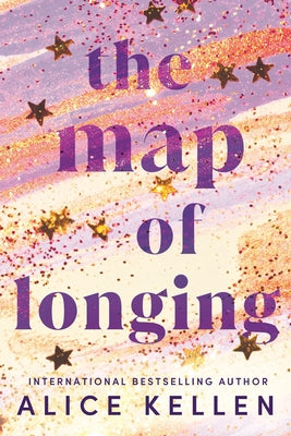 Cover Image for The Map of Longing -- Alice Kellen, Paperback