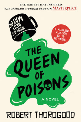 Cover Image for The Queen of Poisons -- Robert Thorogood, Paperback