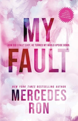 Cover Image for My Fault -- Mercedes Ron, Paperback