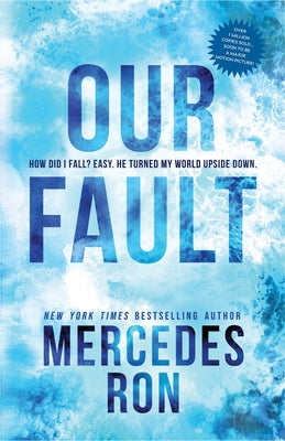 Cover Image for Our Fault -- Mercedes Ron, Paperback