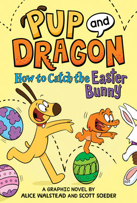 Cover Image for How to Catch Graphic Novels: How to Catch the Easter Bunny -- Alice Walstead, Hardcover