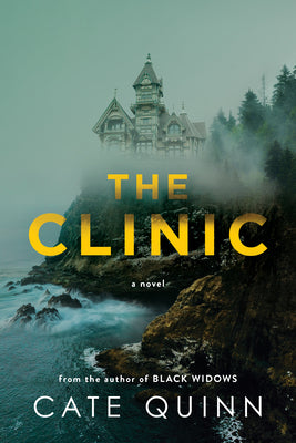 The Clinic -- Cate Quinn, Paperback