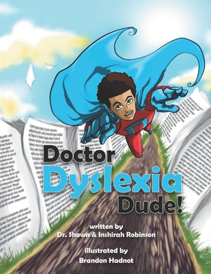 Cover Image for Doctor Dyslexia Dude -- Inshirah Robinson, Paperback
