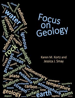 Cover Image for Focus on Geology -- Karen M. Kortz, Paperback