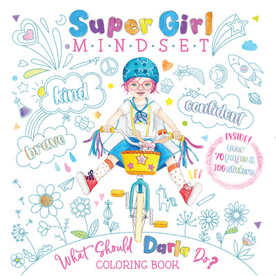Cover Image for Super Girl Mindset Coloring Book: What Should Darla Do? -- Ganit Levy, Paperback