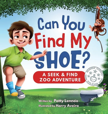 Cover Image for Can You Find My Shoe?: A Zoo Adventure for Ages 3-7 -- Patty Lennox, Hardcover