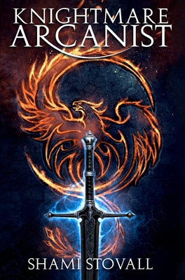 Cover Image for Knightmare Arcanist -- Shami Stovall, Hardcover