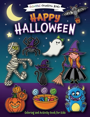 Cover Image for Happy Halloween Coloring and Activity Book -- Amber Laliberte, Paperback