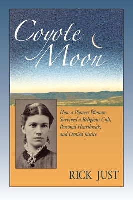 Cover Image for Coyote Moon -- Rick Just, Paperback
