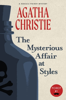 Cover Image for The Mysterious Affair at Styles: A Hercule Poirot Mystery (Warbler Classics) -- Agatha Christie, Paperback