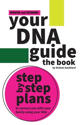 Cover Image for Your DNA Guide - the Book -- Diahan Southard, Paperback