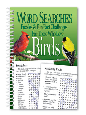 Cover Image for Word Searches, Puzzles and Fun Facts for Those Who Love Birds -- Product Concept Editors, Spiral