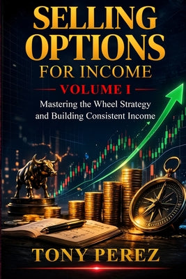 Cover Image for Selling Options for Income -- Tony Perez, Paperback